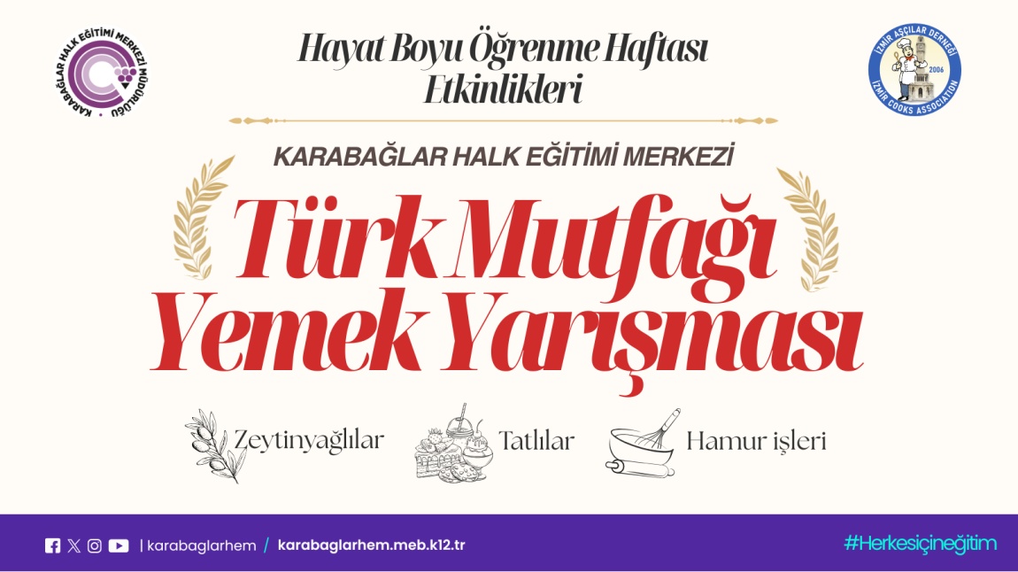 TÜRK MUTFAĞI YEMEK YARIŞMASI'NA TÜM HALKIMIZ DAVETLİDİR...