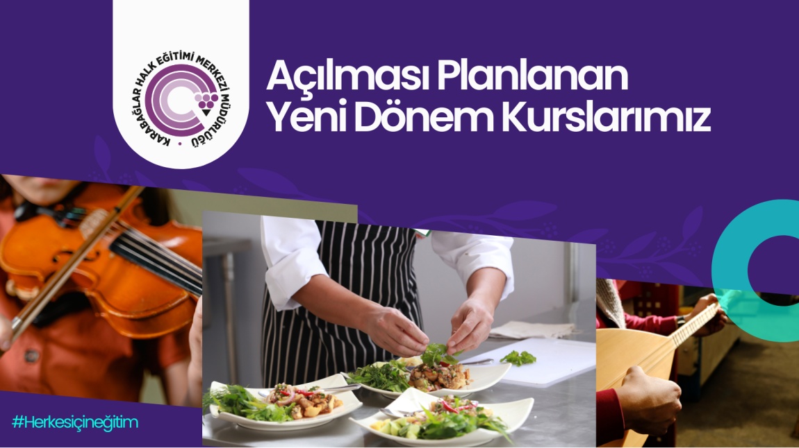AÇILMASI PLANLANAN YENİ DÖNEM KURSLARIMIZ